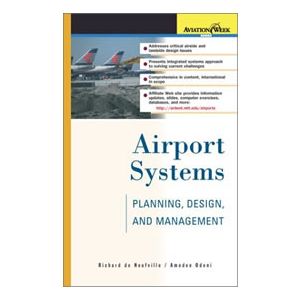 Airport Systems  Planning , Desing , and  Managment. by Richard de Neufville