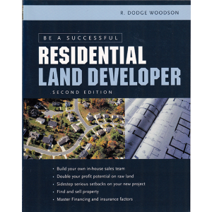 Be a Successful Residential Land Developer