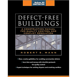 Defect-Free Buildings (McGraw-Hill Construction Series): A Construction Manual for Quality Control a