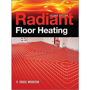 Radiant Floor Heating, Second Edition
