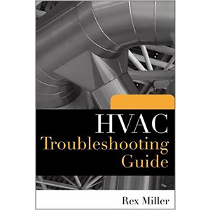 HVAC Troubleshooting Guide by Rex Miller