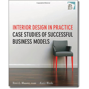 Interior Design in Practice: Case Studies of Successful Business Models