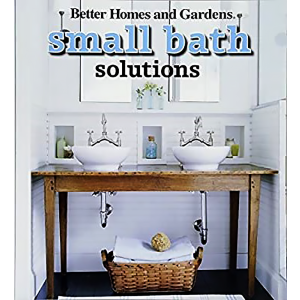 Small Bath Solutions (Better Homes & Gardens Decorating) by Better Homes and Gardens