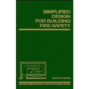Simplified Design for Building Fire Safety by James Patterson