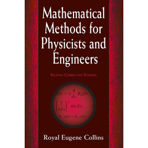 Mathematical Methods for Physicists and Engineers: Second Corrected Edition