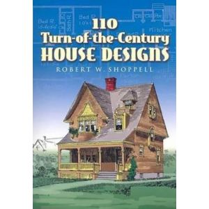 110 Turn-of-the-Century House Designs
