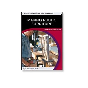 Making Rustic Furniture DVD with Paul Ruhlmann.