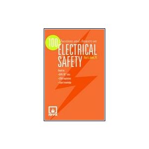 100 Q&A on Electrical Safety 100 Questions & Answers by Ray A. Jones