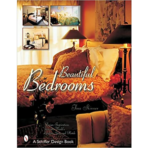 Beautiful Bedrooms: Design Inspirations from the World's Leading Inns and Hotels by Tina Skinner