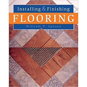 Installing and Finishing Flooring