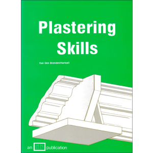 Plastering Skills ,Paperback, by F. Van Den Branden