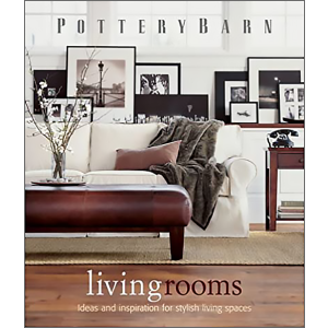 Pottery Barn Living Rooms by Clay Ide and Alan Williams