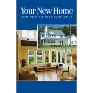 Your New Home and How to Take Care of It (Single) (ONLY 3 COPIES LEFT)