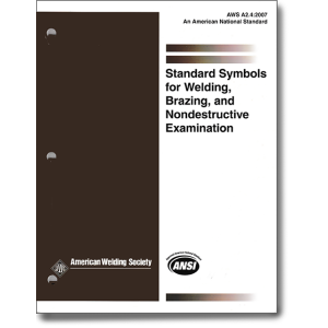 AWS A2.4:2007 - Standard Symbols for Welding, Brazing, and Nondestructive Examination by AWS 50% OFF!