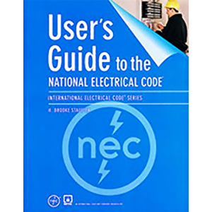 User's Guide to the National Electrical Code. by H. Brooke Stauffer