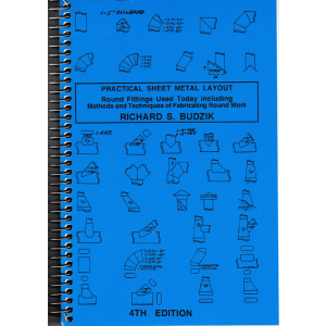 Practical Sheet Metal Layout: Round Fittings Used Today 4th Edition
