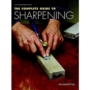 The Complete Guide to Sharpening by Leonard Lee