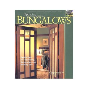 Bungalows (Updating Classic America) by Louis Wasserman, Caren Connolly
