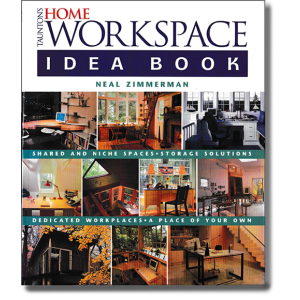 Taunton's Home Workspace Idea Book (Taunton Home Idea Books)