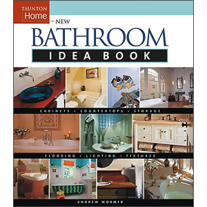 New Bathroom Idea Book (Idea Books) by Andrew Wormer (1 COPY LEFT)