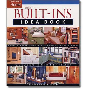 New Built-Ins Idea Book (Taunton Home Idea Books)