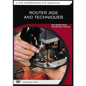 Router Jigs and Techniques DVD