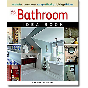 New Bathroom Idea Book (Taunton Home Idea Books) by Andrew Wormer