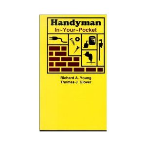 Handyman In-Your-Pocket by Richard Allen Young and Thomas J. Glover