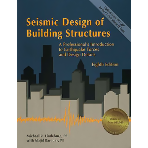 Seismic Design of Building Structures: A Professional's Introduction to Earthquake Forces and Design