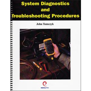 System Diagnostics and Troubleshooting Procedures by John Tomczyk