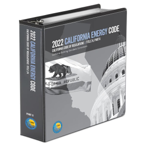 2022 California Energy Code, Title 24, Part 6