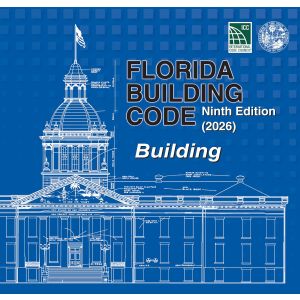 2026 Florida Building Code - Building, Ninth Edition Loose Leaf