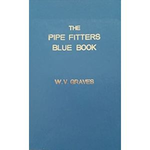 The Pipe Fitters Blue Book