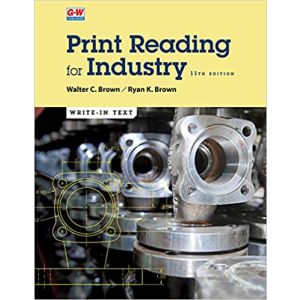 Print Reading for Industry Eleventh Edition
