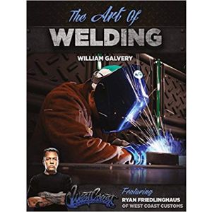 The Art of Welding: Featuring Ryan Friedlinghaus of West Coast Customs
