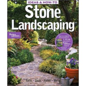 Ideas & How-To: Stone Landscaping (Better Homes and Gardens) (Better Homes & Gardens Do It Yourself)