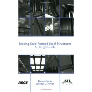 Bracing Cold-Formed Steel Structures by Thomas Sputo & Jennifer Turner