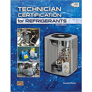 Technician Certification for Refrigerants, 3rd Ed.