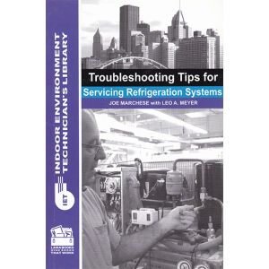 Troubleshooting Tips for Servicing Refrigeration Systems