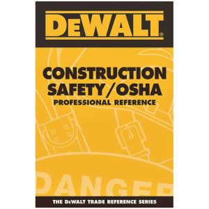 DEWALT Safety OSHA Professional Reference
