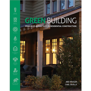 Green Building, Principles and Practices in Residential Construction