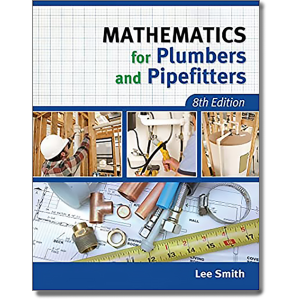 Mathematics for Plumbers and Pipefitters 8th Edition