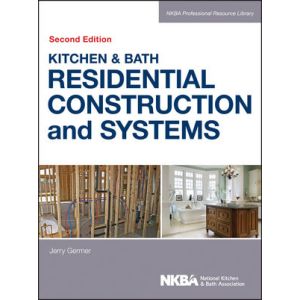 Kitchen & Bath Residential Construction & Systems