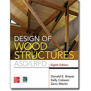 Design of Wood Structures- ASD/LRFD, Eighth Edition