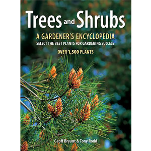 Trees and Shrubs: A Gardener's Encyclopedia