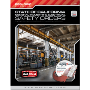 CAL/OSHA GENERAL INDUSTRY & ELECTRICAL SAFETY ORDERS JUNE 2019 EDITION (ONLY 2 LEFT)