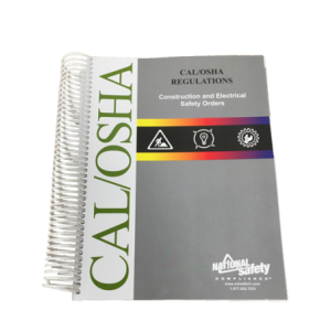 CAL/OSHA CONSTRUCTION INDUSTRY REGULATIONS SPIRAL BOOK UPDATED THRU APR 2018