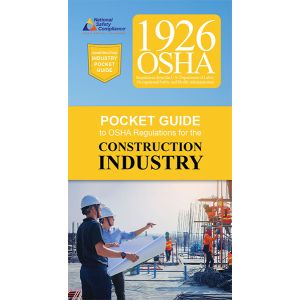 1926 OSHA Construction Industry Pocket Guide 2022 Edition