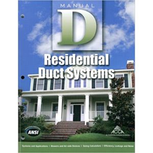 ACCA Residential Duct Systems Manual D. by Hank Rutkowski