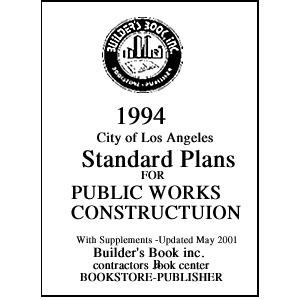 City of Los Angeles Standard Plans For Public Works Construction